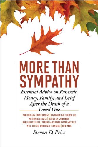 Steven D. Price/More Than Sympathy@Essential Advice on Funerals, Money, Family, and